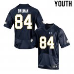 Notre Dame Fighting Irish Youth Kevin Bauman #84 Navy Under Armour Authentic Stitched College NCAA Football Jersey CXV2499GS